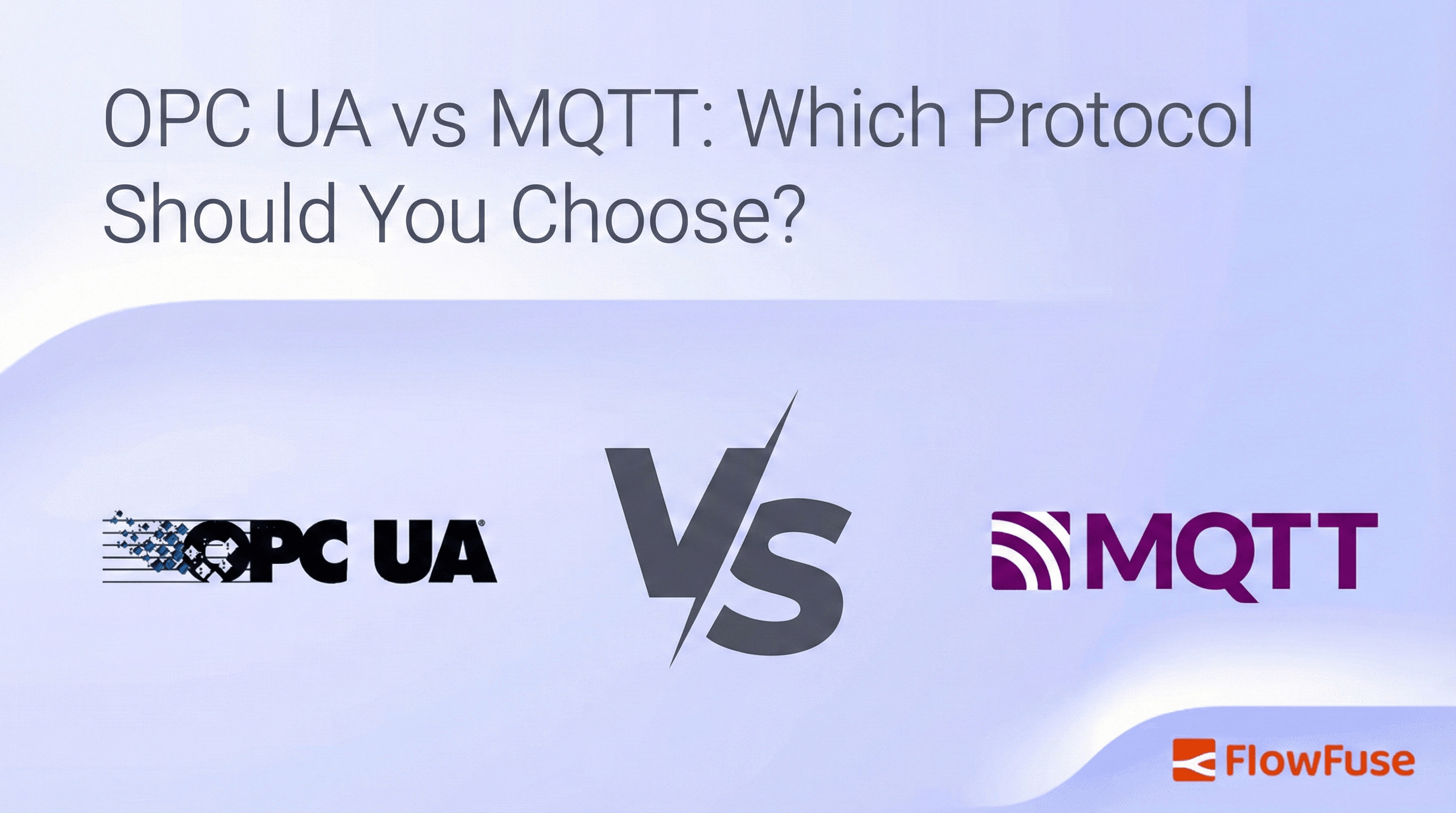Where MQTT and OPC UA each fit in an industrial architecture
